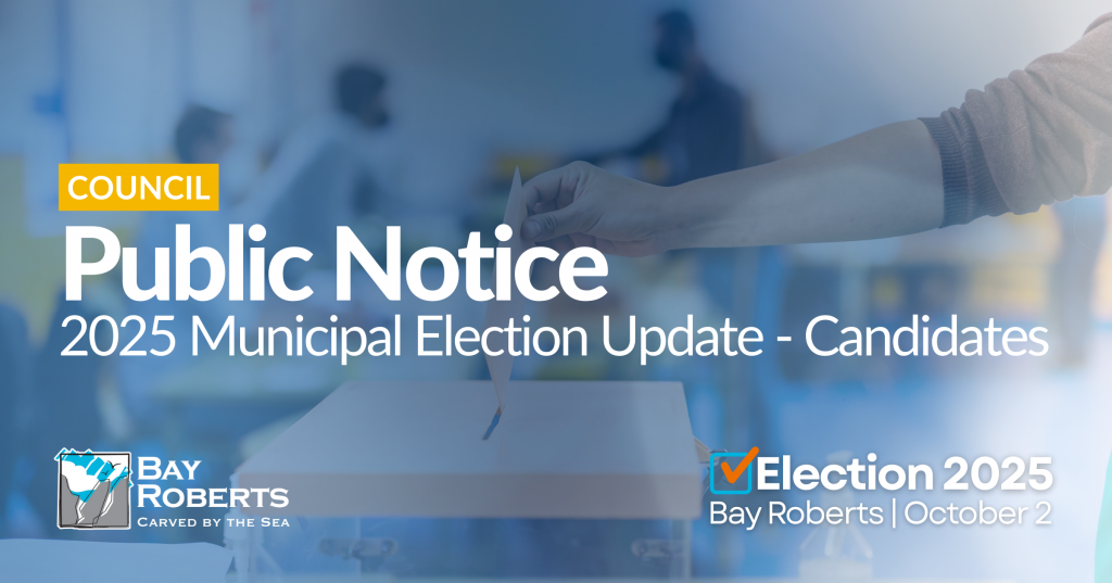 Public Notice: 2025 Municipal Election Update – Candidates – Bay ...